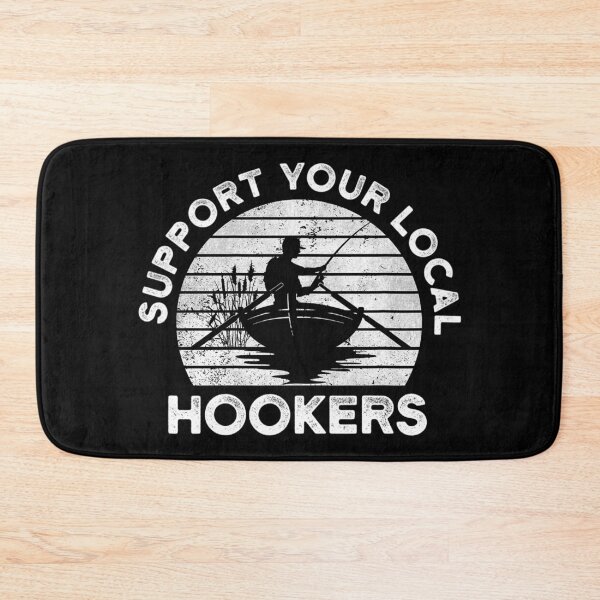 Item preview, Support Your Local Hookers   designed and sold by YerrouDesing.