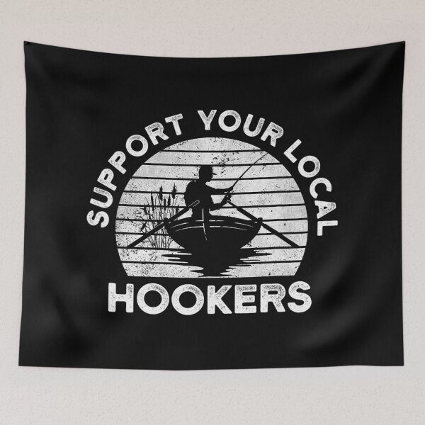 Item preview, Support Your Local Hookers   designed and sold by YerrouDesing.