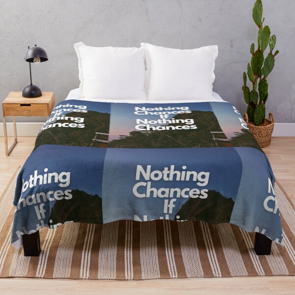 Item preview, Nothing Chances If Nothing Chances designed and sold by TijeDise.