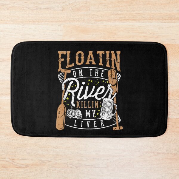 Item preview, Floatin On The River Killin My Liver designed and sold by YerrouDesing.