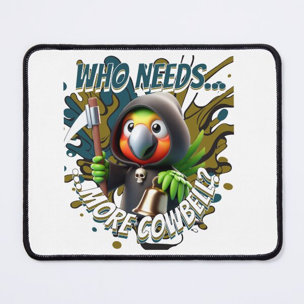Item preview, More Cowbell - Grateful Parrot Designs designed and sold by Smokinjoe66.