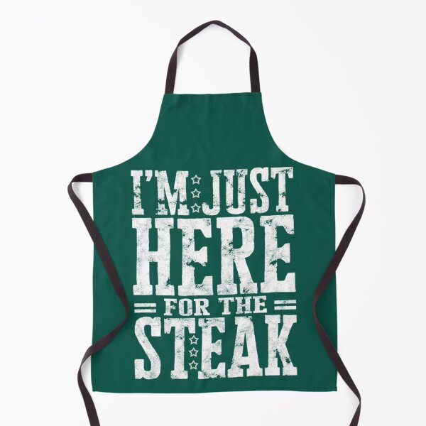 Item preview, i'm just here for the steak designed and sold by skeastore.