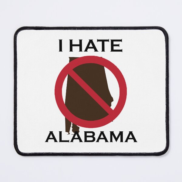 Item preview, I HATE ALABAMA designed and sold by AlexIsOffline.