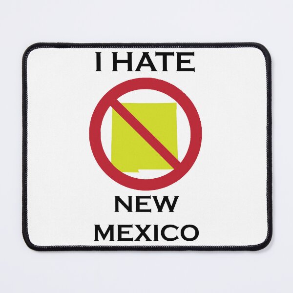 Item preview, I HATE NEW MEXICO designed and sold by AlexIsOffline.