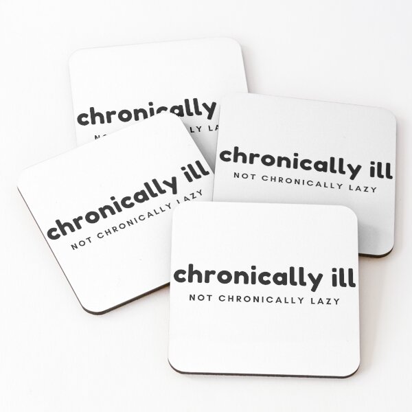 Item preview, Chronically Ill, Not Chronically Lazy - Black Font designed and sold by SayWhatYouFeel.