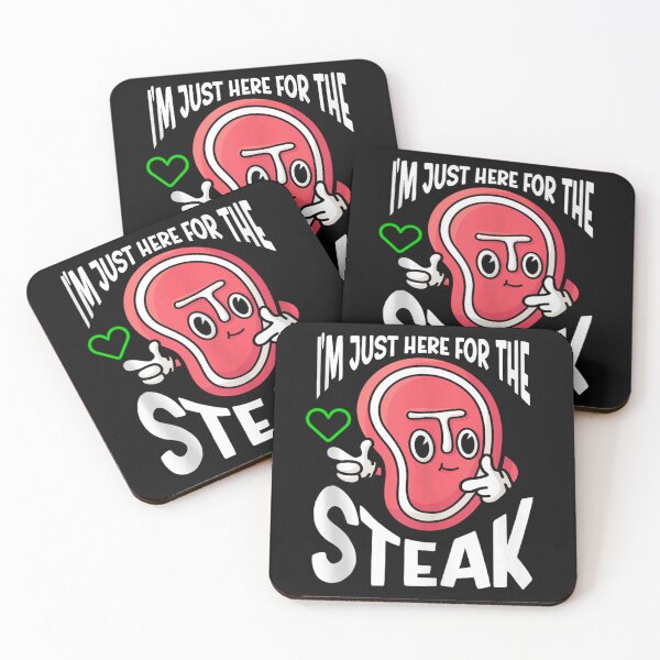 Item preview, I'm Just Here For The Steak designed and sold by skeastore.