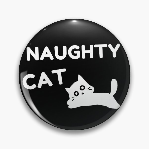 Item preview, Naughty Cat designed and sold by harryordinary.