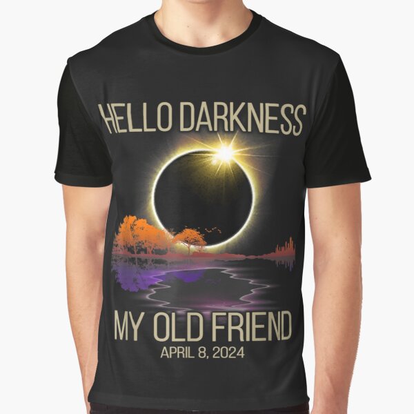 Item preview, Hello Darkness My Old Friend Solar Eclipse April 08 2024 designed and sold by THIENVT.