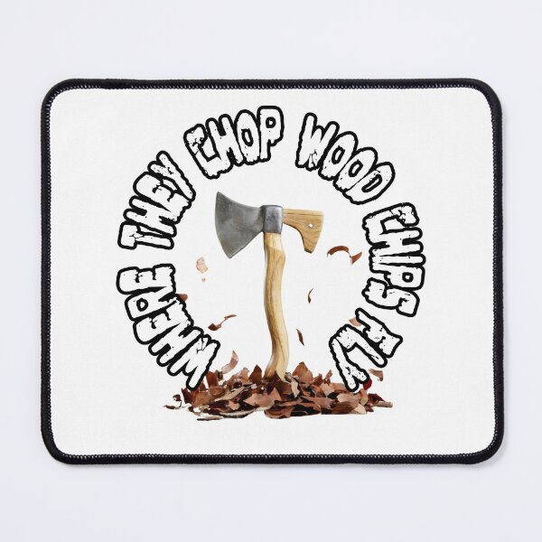 Item preview, Where they chop wood, chips fly 2 designed and sold by Visual Arts Sławomir Grzanek.