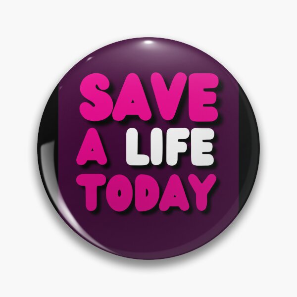 Item preview, Save a Life designed and sold by DTok.