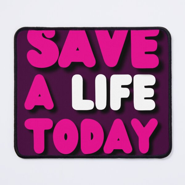 Item preview, Save a Life designed and sold by DTok.