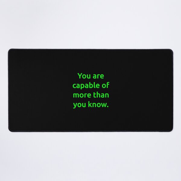 Item preview, You are capable of more than you know. designed and sold by IMCDT.