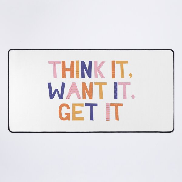 Item preview, Think It, Want It, Get It designed and sold by Lukars77.