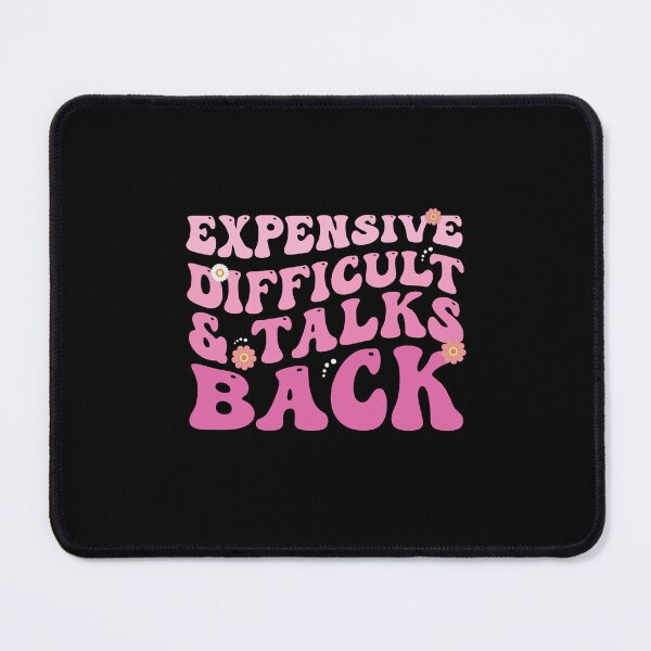 Item preview, Groovy Expensive Difficult And Talks Back designed and sold by Merchrise.