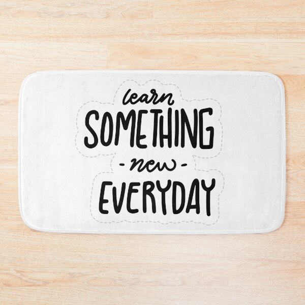 Item preview, Learn Something New Everyday designed and sold by Lukars77.