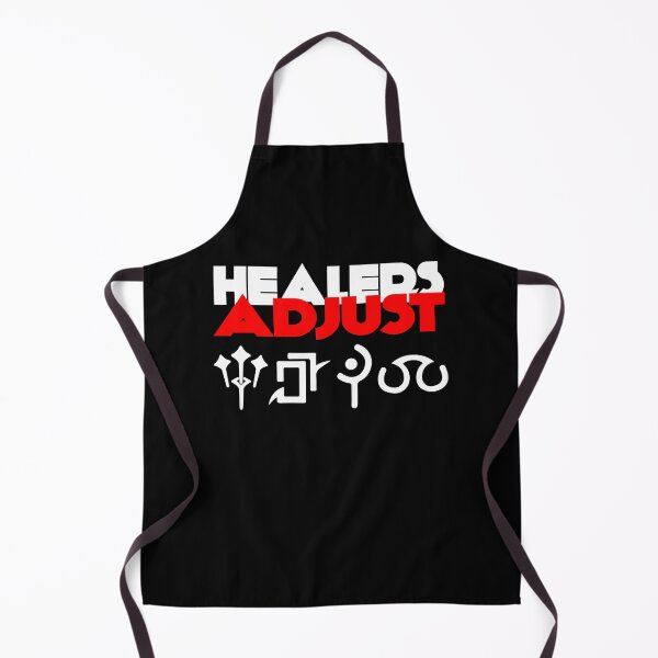 Item preview, Healers Adjust - Funny gift joke Roles in MMORPG FFXIV designed and sold by Japatonic Shop.