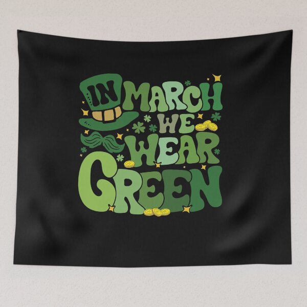 Item preview, In March We Wear Green St. Patrick's Day  designed and sold by Pitchou07.