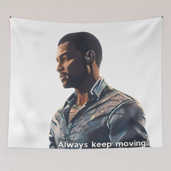 Item preview, ALWAYS KEEP MOVING | LEE TWDG (Plain Dialogue Variant 3) designed and sold by VoltageStone.
