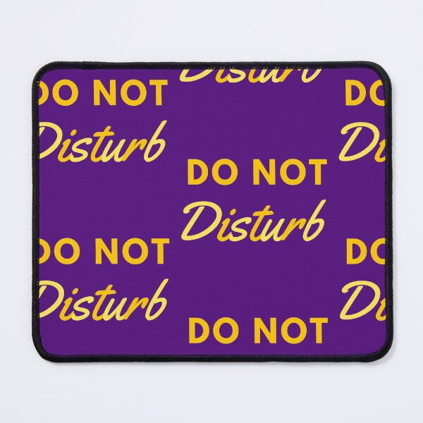 Item preview, DO NOT DISTURB designed and sold by KamiliaD.