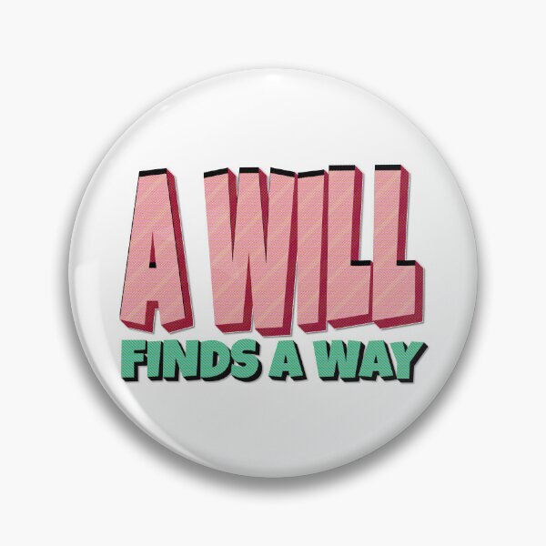 Item preview, A will finds a way designed and sold by ArtsyExplorer.