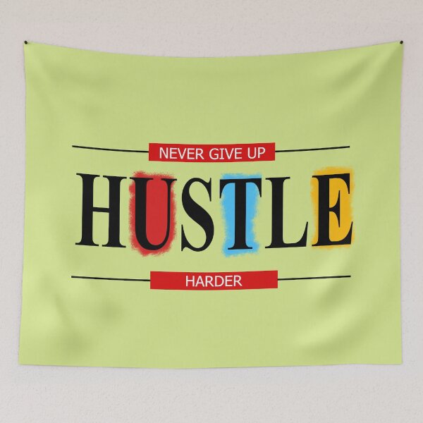 Item preview, Never Give Up Hustle Harder designed and sold by ESDT.