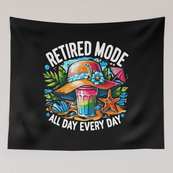 Item preview, Retired Mode All Day Every Day Legend Has Retired Retirement designed and sold by Pitchou07.