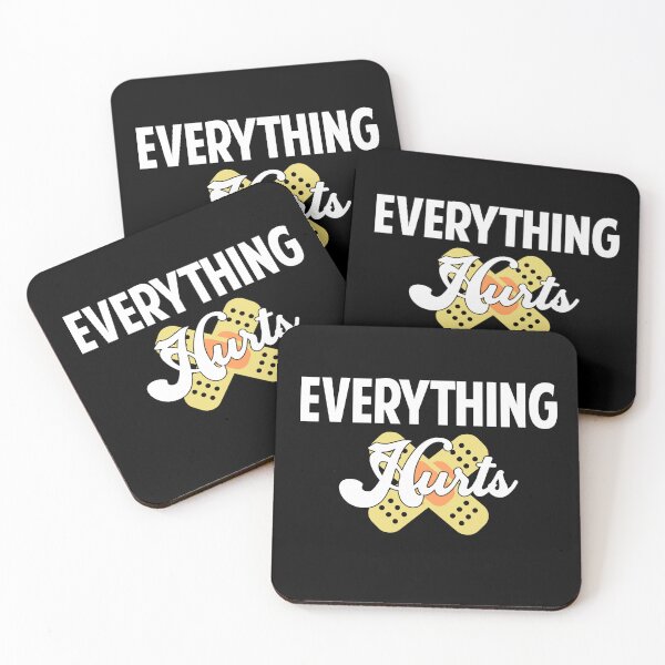 Item preview, Everything Hurts designed and sold by Colorfulman.