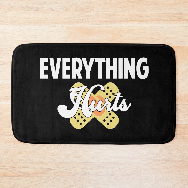 Item preview, Everything Hurts designed and sold by Colorfulman.