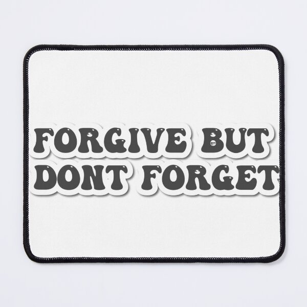 Item preview, Forgive But Dont forget designed and sold by shopbyii.