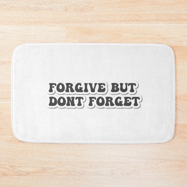 Item preview, Forgive But Dont forget  designed and sold by shopbyii.