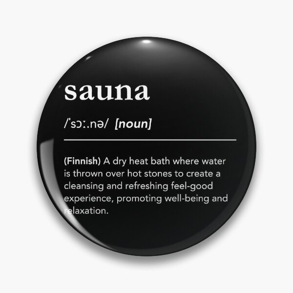Item preview, Sauna definition, wellness quote, finnish sauna culture, black aesthetic, sauna time, sauna lover designed and sold by lagunaklein.