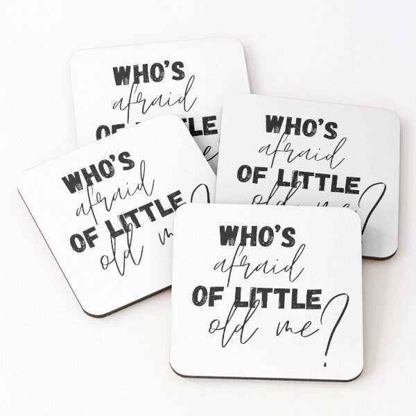 Item preview, WHO'S AFRAID OF LITTLE OLD ME? designed and sold by yourgirlclaudia.
