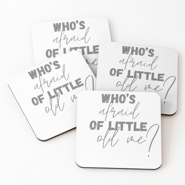 Item preview, WHO'S AFRAID OF LITTLE OLD ME? designed and sold by yourgirlclaudia.