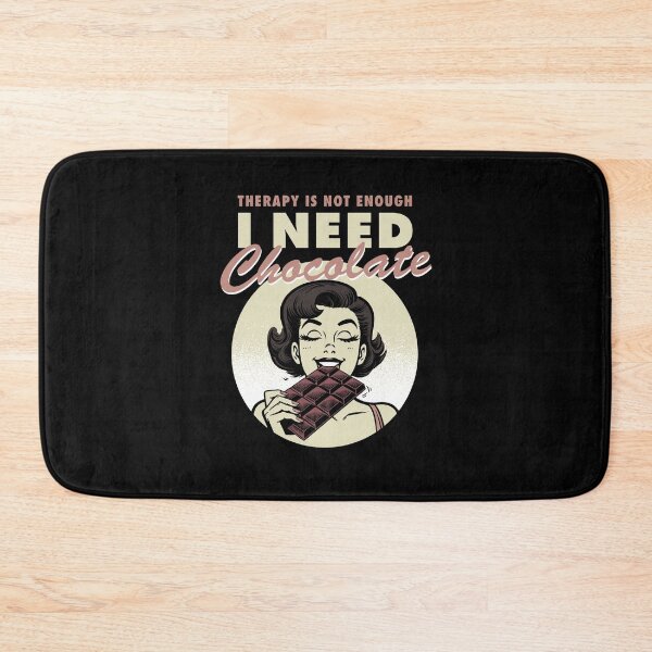 Item preview, Therapy is not enough, I need chocolate designed and sold by Syahrasi.