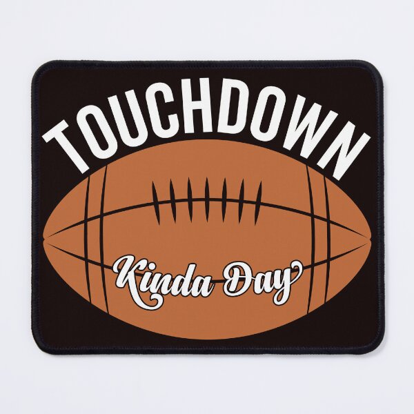 Item preview, Touch Down, Kinda Day? designed and sold by Artifylab.