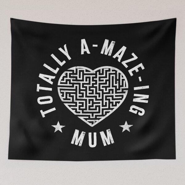 Item preview, Totally A-maze-ing mum designed and sold by PaulSDesign.