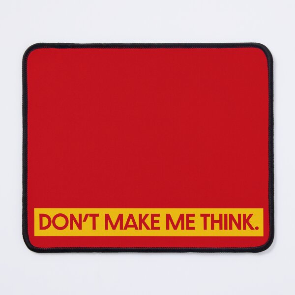 Item preview, Don't Make Me Think - UX Designer | Product Designer | UI Designer Stickers designed and sold by PoshPixel.
