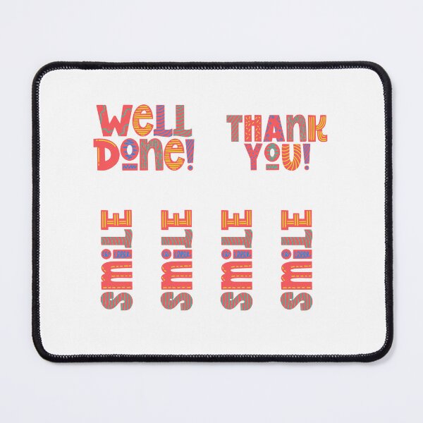 Item preview, well done, smile and thank you designed and sold by huape.