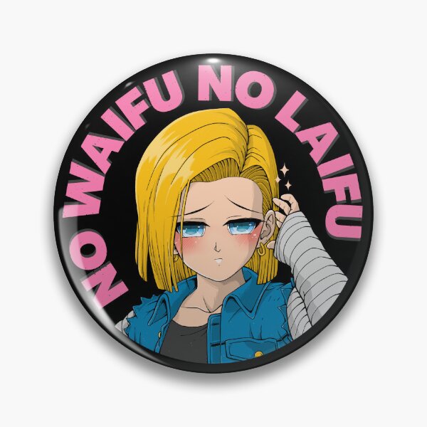 Item preview, No Waifu No Laifu designed and sold by GODZILLARGE.