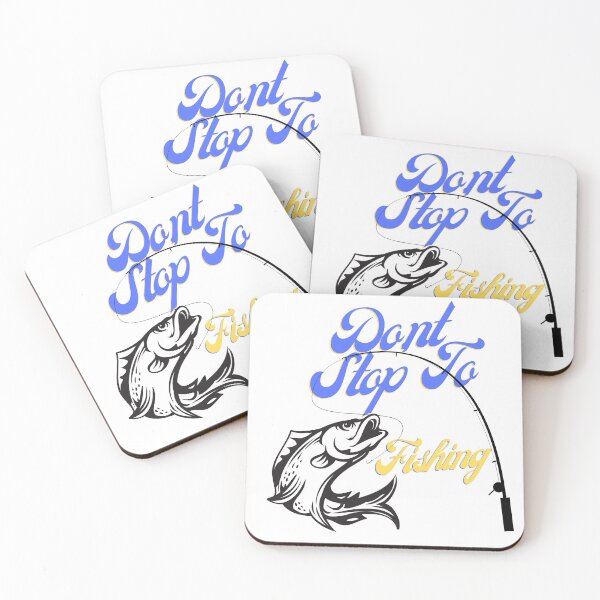 Item preview, Don't Stop Fishing designed and sold by pakora-design.