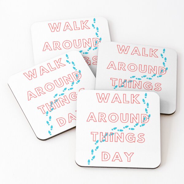 Item preview, Walk Around Things Day designed and sold by Simo0455.
