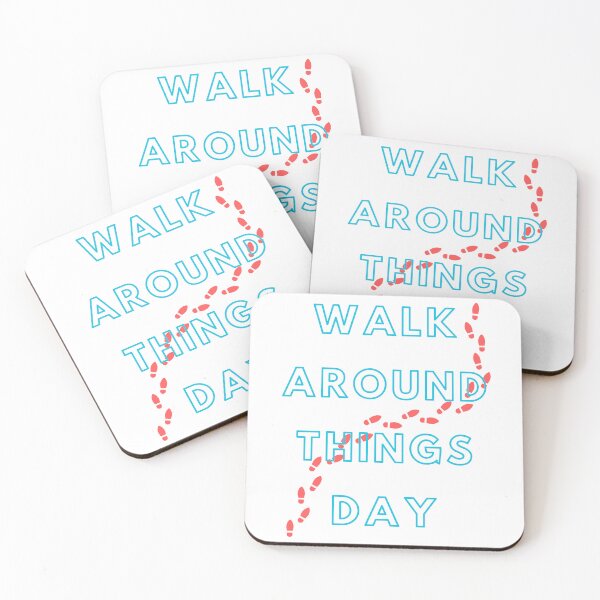 Item preview, Walk Around Things Day designed and sold by Simo0455.