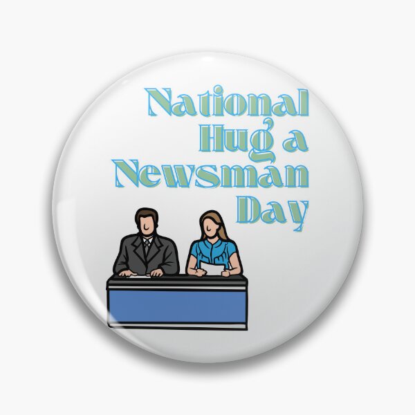 Item preview, National Hug a Newsman Day designed and sold by Simo0455.