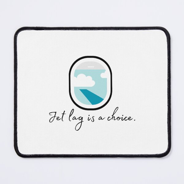Item preview, Jet lag is a choice - Window designed and sold by Samantha Kelly.