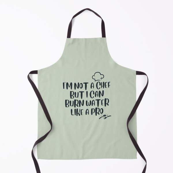Item preview, I’m not a chef but I can burn water like a pro. Black designed and sold by Tsifra.