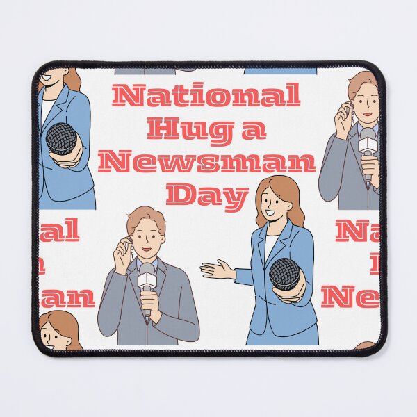 Item preview, National Hug a Newsman Day designed and sold by Simo0455.