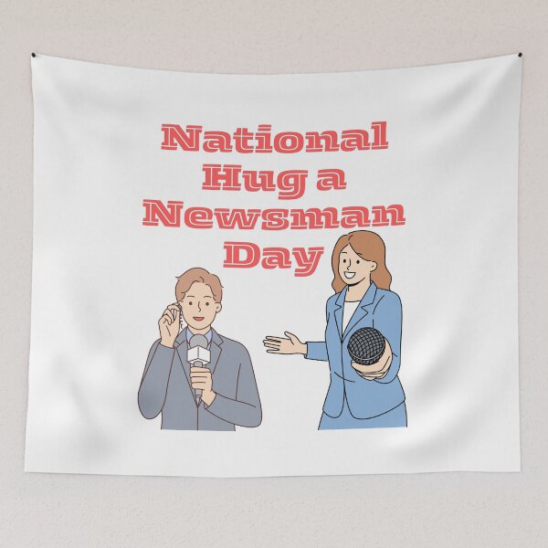 Item preview, National Hug a Newsman Day designed and sold by Simo0455.