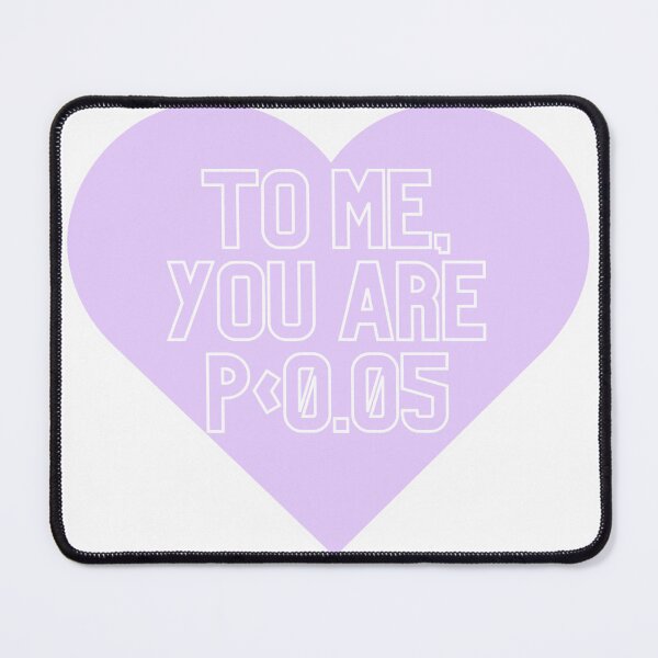 Item preview, You are p<0.05 (significant) - psychology designed and sold by awwwwww.