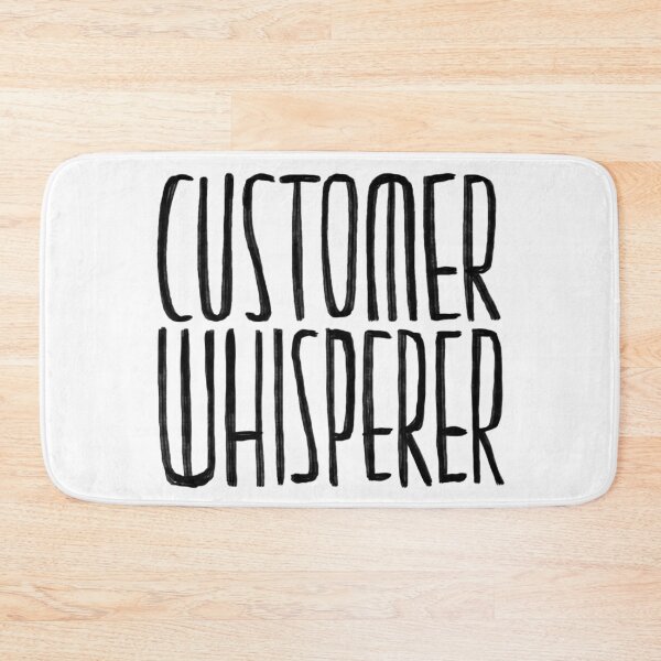 Item preview, Customer Whisperer, Customer Service designed and sold by badlydrawnbabe.