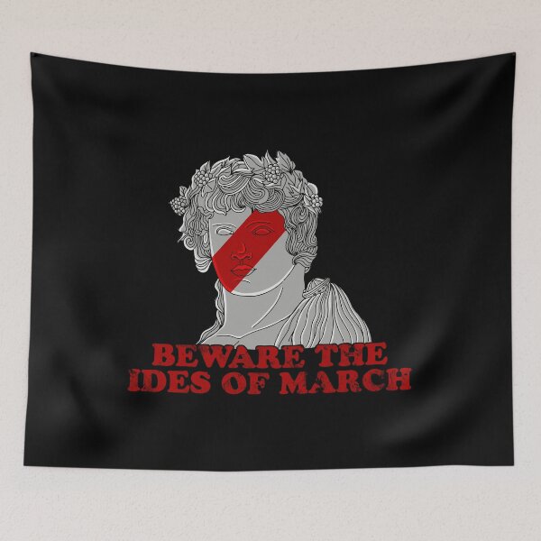 Item preview, Beware The Ides of March  designed and sold by YerrouDesing.